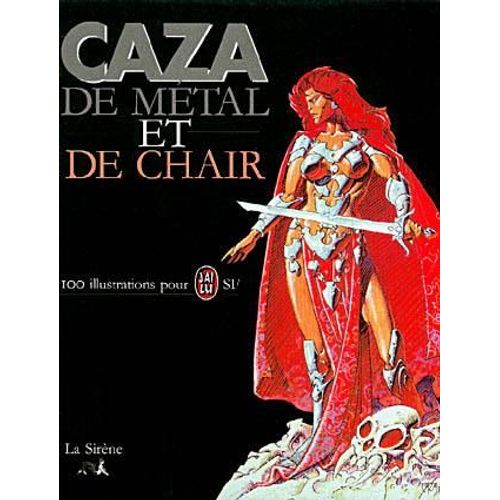 De Métal Et De Chair - 100 Illustrations Pour "J'ai Lu-Sf